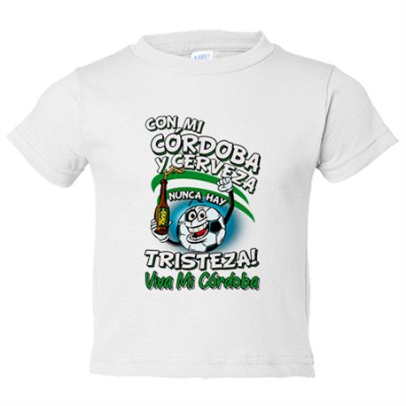 Camiseta bebé frase con mi Córdoba y cerveza nunca hay tristeza para aficionado al fútbol