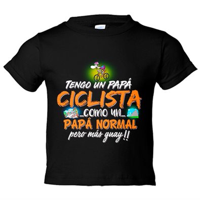Camiseta bebé tengo un papá ciclista como un papá normal pero más guay