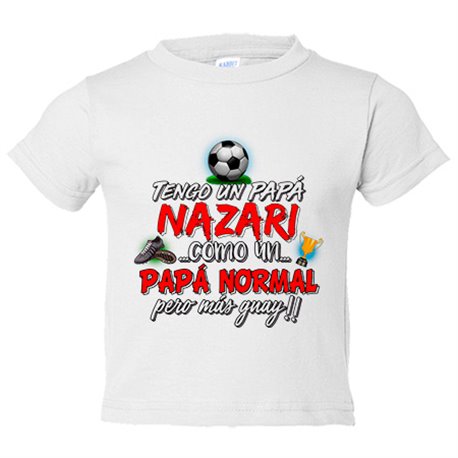 Camiseta bebé tengo un papá Nazarí como un papá normal pero más guay