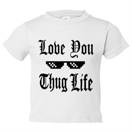 Camiseta bebé I Love You Thug Life