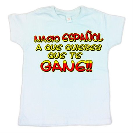 Camiseta niño Nacido español a que quieres que te gane