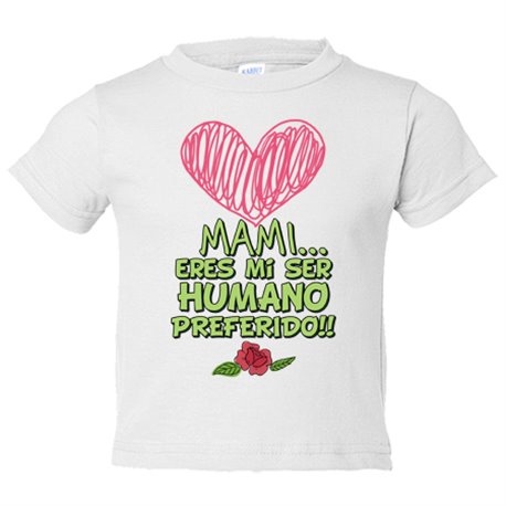 Camiseta bebé mami eres mi ser humano preferido regalo día de las madres