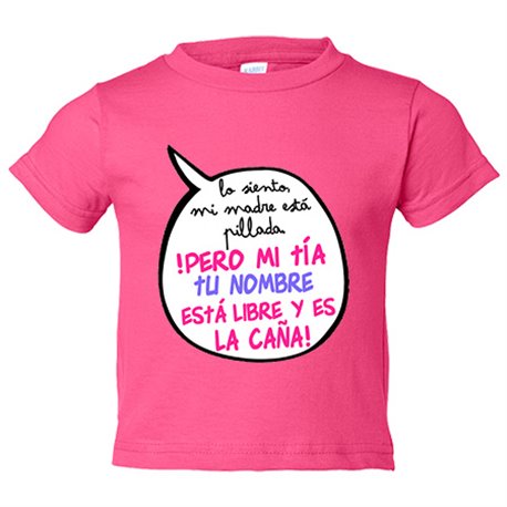 Camiseta bebé personalizable con nombre frase divertida mi tía está libre y es la caña chica