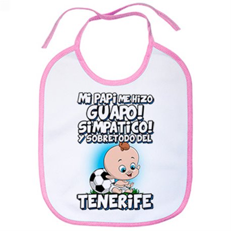 Babero mi papi me hizo guapo simpático y sobretodo aficionado al fútbol de Tenerife