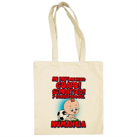 Bolsa de tela mi papi me hizo guapo simpático y sobretodo aficionado al fútbol de Numancia