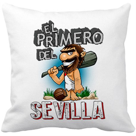 Cojín con relleno frase el primero del Sevilla para hincha de su equipo de fútbol