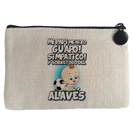 Monedero mi papi me hizo guapo simpático y sobretodo aficionado al fútbol alavés