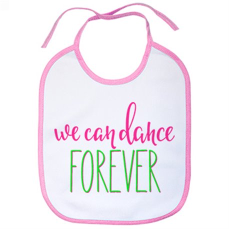 Babero We Can Dance Forever