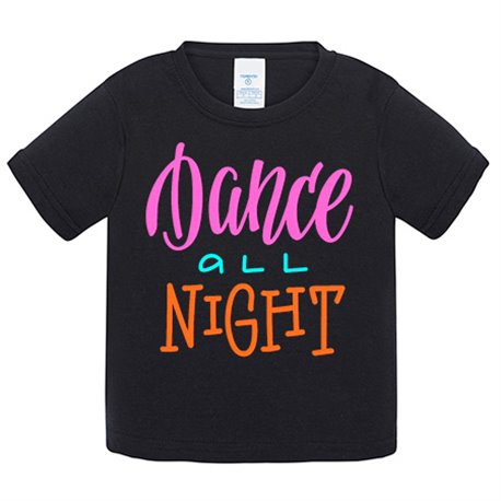 Camiseta bebé Dance All Night