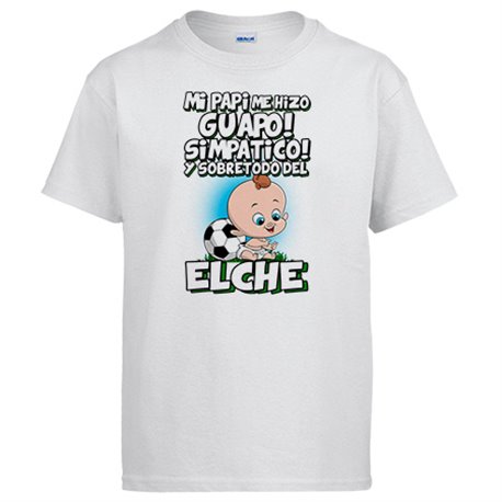 Camiseta mi papi me hizo guapo simpático y sobretodo aficionado al fútbol de Elche