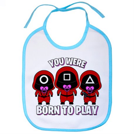 Babero you were born to play nacido para jugar al calamar parodia