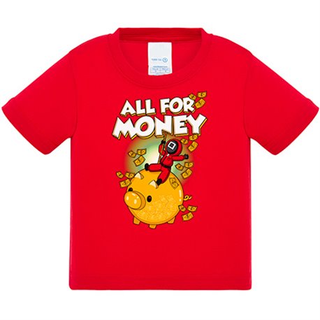 Camiseta bebé parodia del juego del calamar frase todo por dinero