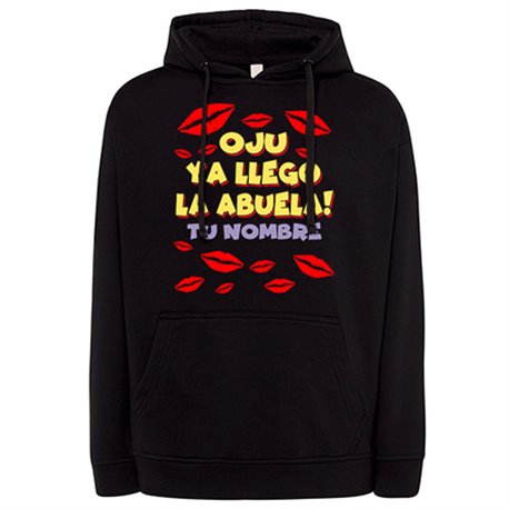 Sudadera frase divertida oju ya llegó la abuela personalizable con nombre