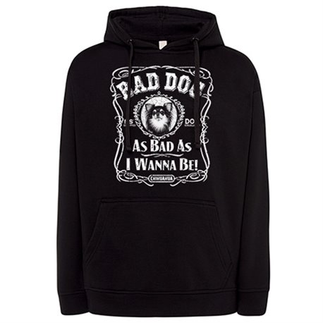 Sudadera frase perro raza Chihuahua peludo Bad dog as bad as I wanna be