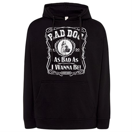 Sudadera frase perro raza Gran Danes Bad dog as bad as I wanna be