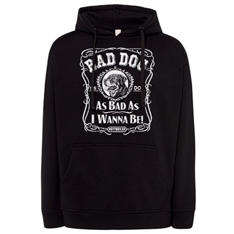 Sudadera frase perro raza Rottweiler Bad dog as bad as I wanna be