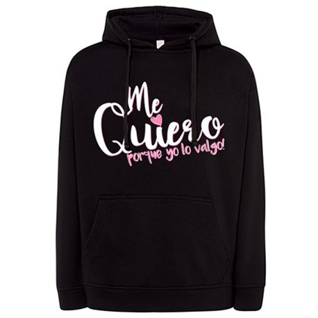 Sudadera Me quiero porque yo lo vago