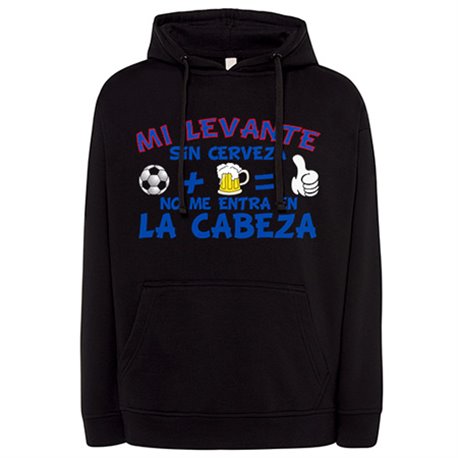 Sudadera Mi Levante sin Cerveza no me entra en la cabeza frase para futboleros
