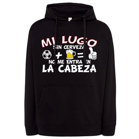 Sudadera Mi Lugo sin Cerveza no me entra en la cabeza frase para futboleros