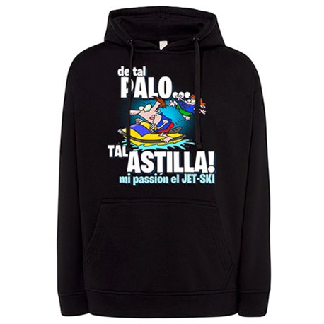 Sudadera mi passión el Jet Ski de tal palo tal astilla