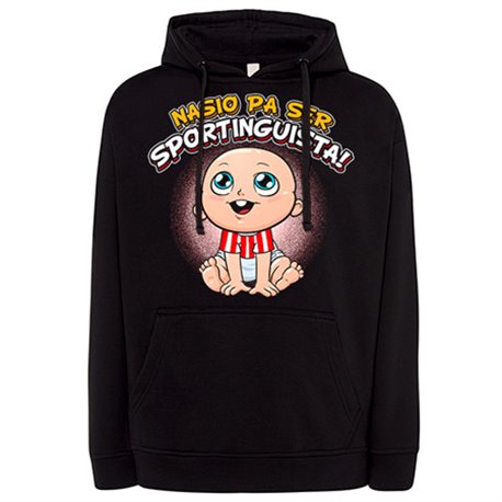 Sudadera nacido para ser Sportinguista para aficionado al fútbol de Gijón