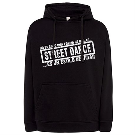 Sudadera Street Dance es un estilo de vida