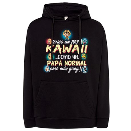 Sudadera tengo un papá Kawaii como un papá normal pero más guay