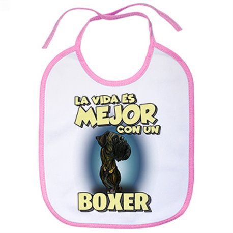 Babero la vida es mejor con un perro de raza Boxer atigrado