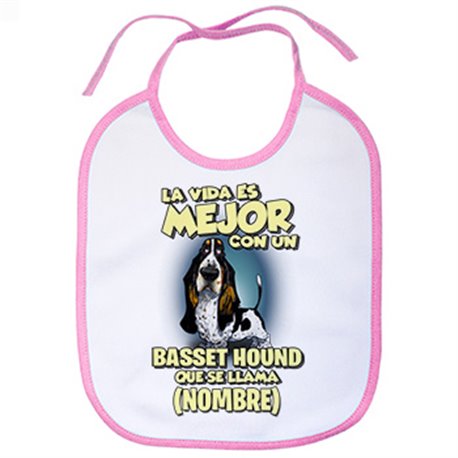 Babero la vida es mejor con un perro raza Basset Hound blanco y negro que se llama personalizable con nombre