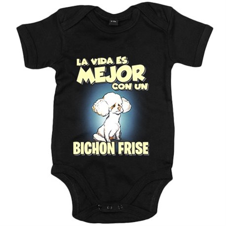 Body bebé la vida es mejor con un perro de raza Bichon Frise