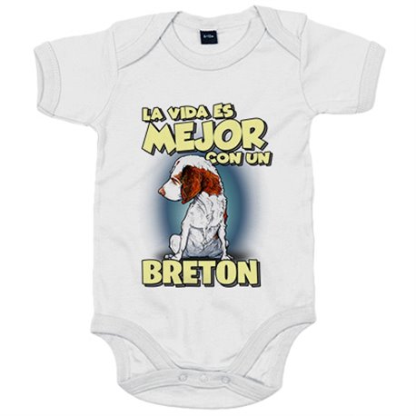 Body bebé la vida es mejor con un perro de raza Breton