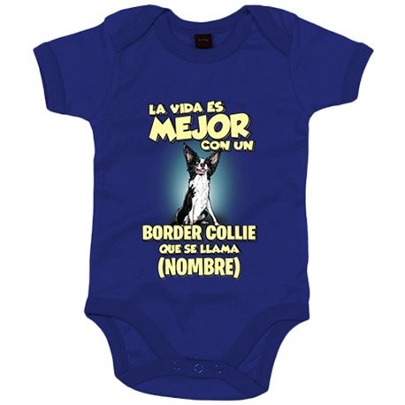 Body bebé la vida es mejor con un perro raza Collie Border que se llama personalizable con nombre
