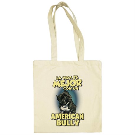 Bolsa de tela la vida es mejor con un perro de raza American Bully