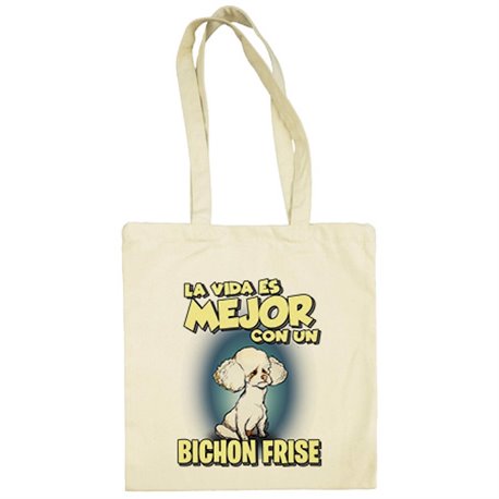 Bolsa de tela la vida es mejor con un perro de raza Bichon Frise