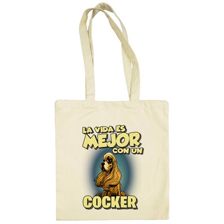 Bolsa de tela la vida es mejor con un perro de raza Cocker