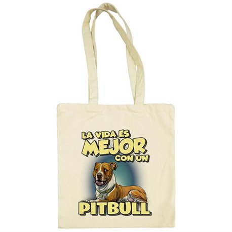 Bolsa de tela la vida es mejor con un perro de raza Pitbull