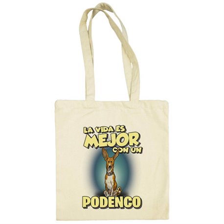 Bolsa de tela la vida es mejor con un perro de raza Podenco