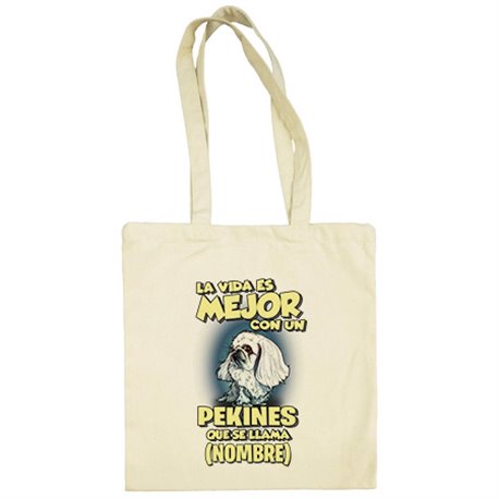 Bolsa de tela la vida es mejor con un perro mascota Pekines blanco que se llama personalizable con nombre