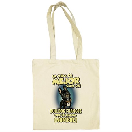Bolsa de tela la vida es mejor con un perro raza Bulldog francés negro que se llama personalizable con nombre
