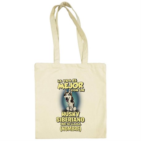 Bolsa de tela la vida es mejor con un perro raza Husky blanco y negro que se llama personalizable con nombre