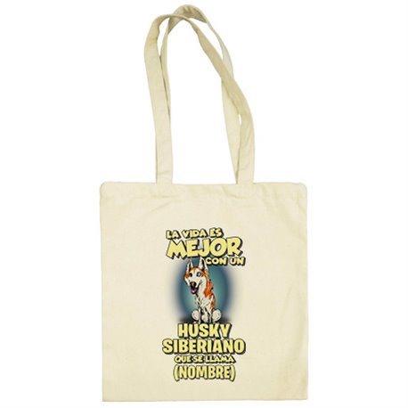 Bolsa de tela la vida es mejor con un perro raza Husky Siberiano blanco y marrón que se llama personalizable con nombre