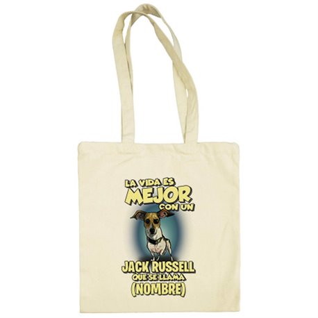Bolsa de tela la vida es mejor con un perro raza Jack Russell que se llama personalizable con nombre
