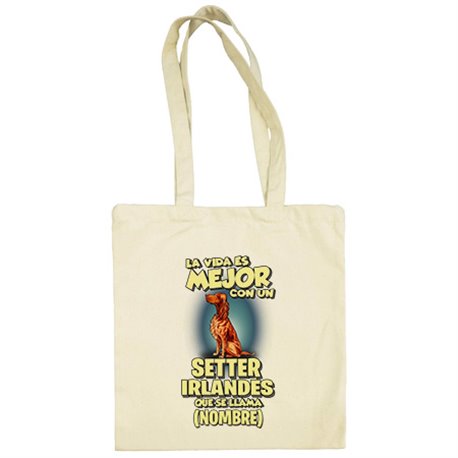 Bolsa de tela la vida es mejor con un perro raza Setter Irlandés que se llama personalizable con nombre