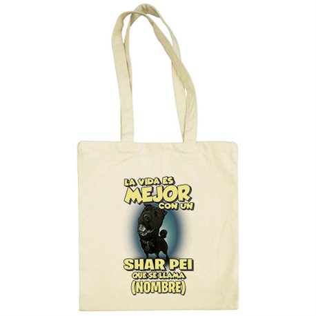 Bolsa de tela la vida es mejor con un perro raza Shar pei negro que se llama personalizable con nombre