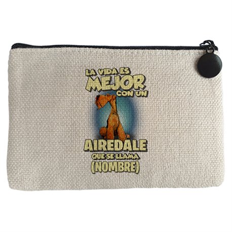 Monedero la vida es mejor con un perro raza Airedale que se llama personalizable con nombre