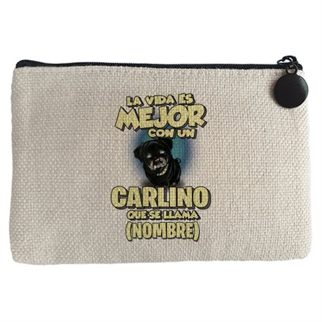 Monedero la vida es mejor con un perro raza Carlino negro que se llama personalizable con nombre