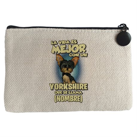 Monedero la vida es mejor con un perro raza Yorkshire que se llama personalizable con nombre
