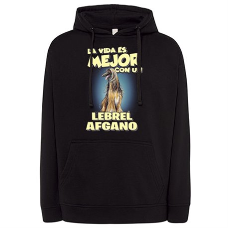 Sudadera la vida es mejor con un perro de raza Lebrel Afgano