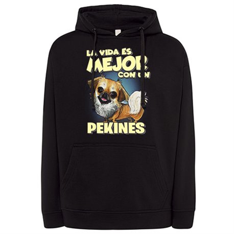 Sudadera la vida es mejor con un perro de raza Pekinés