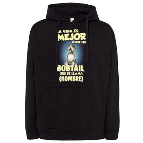 Sudadera la vida es mejor con un perro raza Bobtail que se llama personalizable con nombre
